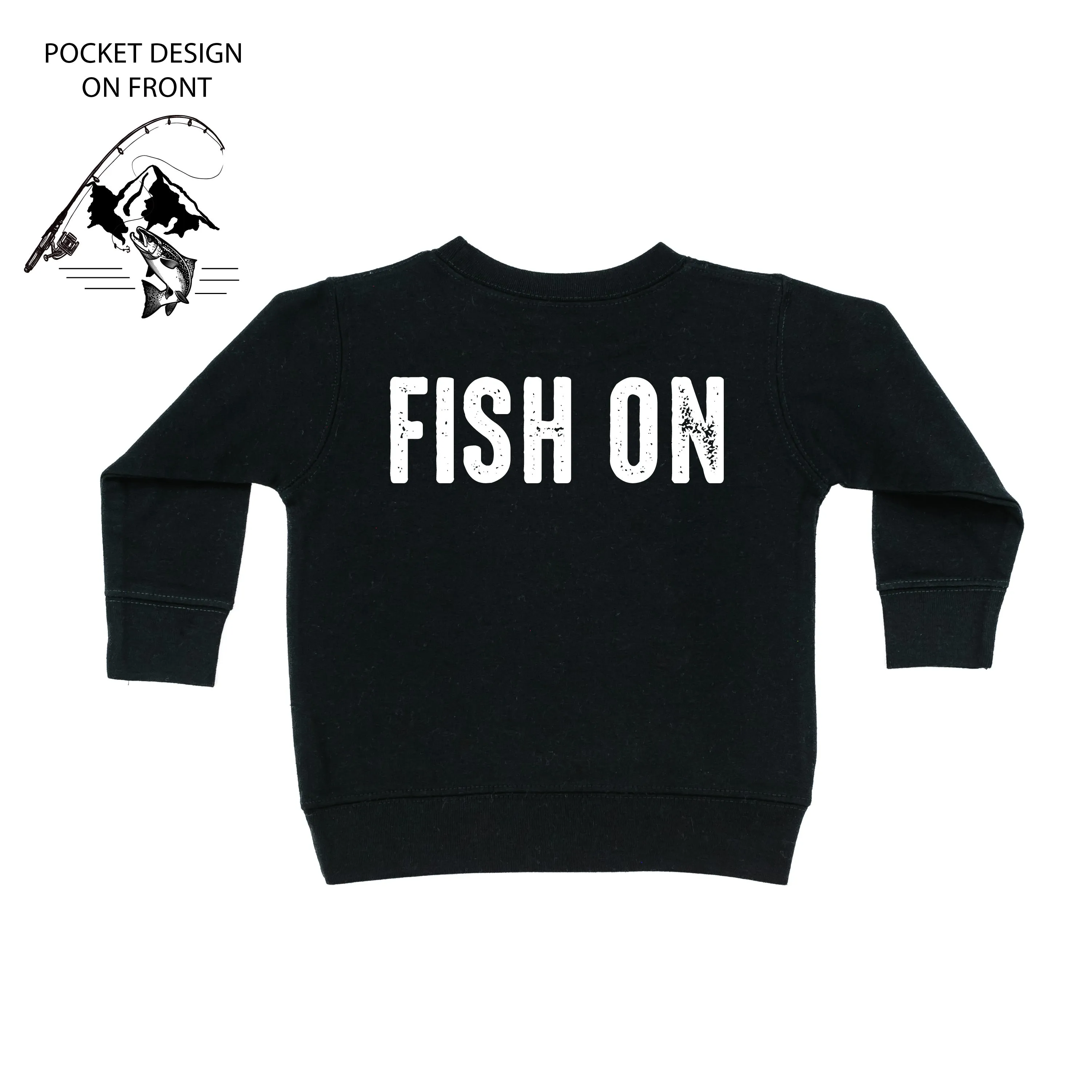 Mountain Fish & Pole Pocket Design on Front w/ FISH ON on Back - Child Sweater