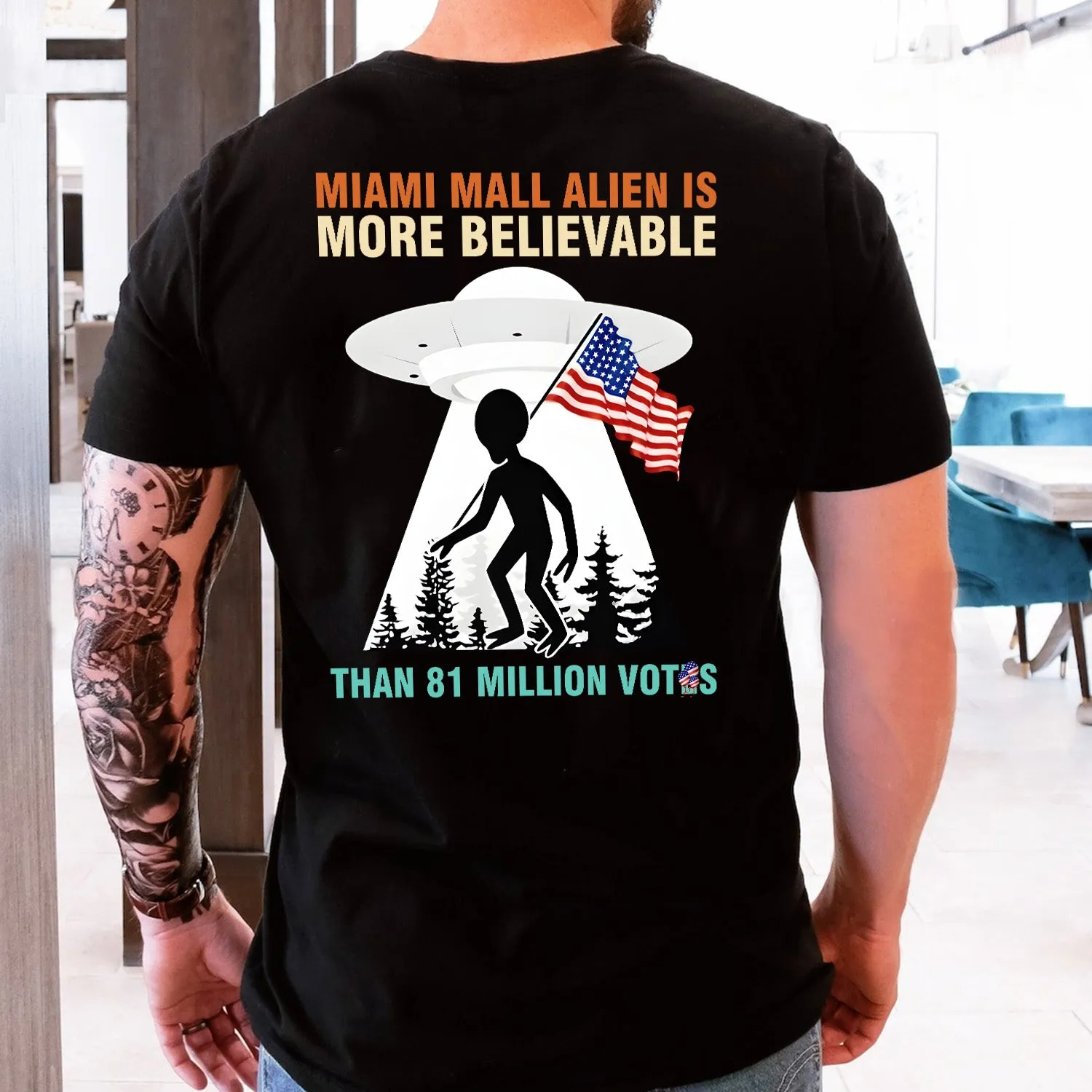 Teesdily | American Flag Alien Shirt, Miami Mall Alien Is More Believable Tee Sweatshirt Hoodie Mug, Funny Shirt, Ufo Shirt