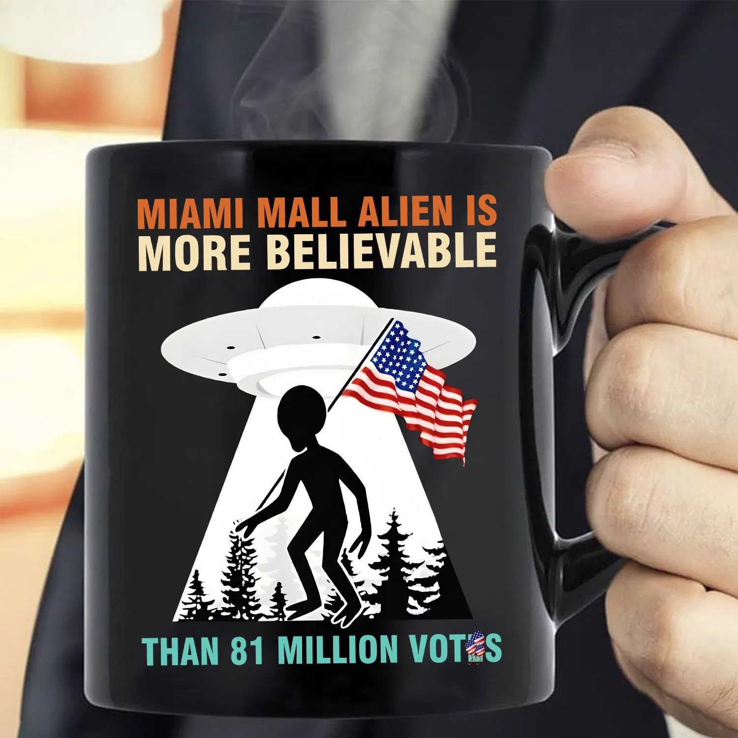 Teesdily | American Flag Alien Shirt, Miami Mall Alien Is More Believable Tee Sweatshirt Hoodie Mug, Funny Shirt, Ufo Shirt