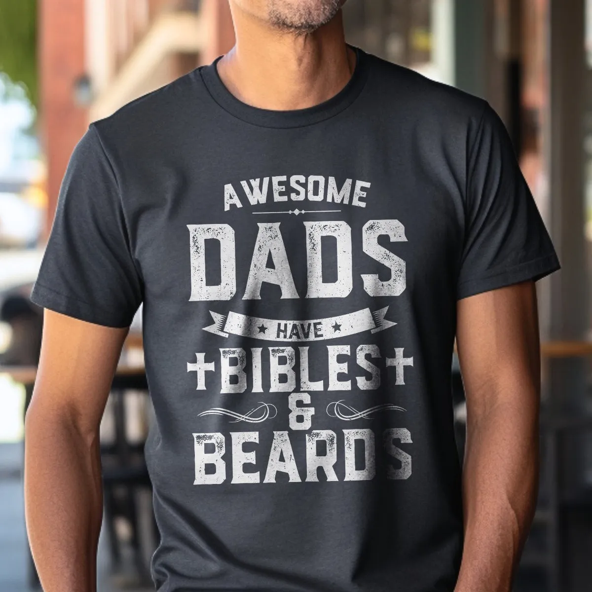 Teesdily | Awesome Dad Have Bibles And Beards Shirt Father's Day Gift, Jesus Lovers, Beards Man Tee, Christian Gifts, Daddy Tee Sweatshirt Hoodie Mug