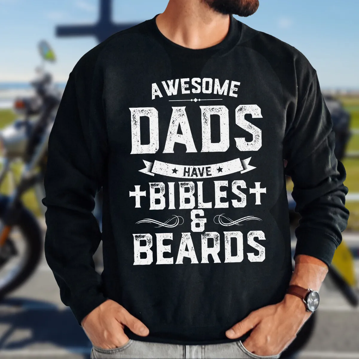 Teesdily | Awesome Dad Have Bibles And Beards Shirt Father's Day Gift, Jesus Lovers, Beards Man Tee, Christian Gifts, Daddy Tee Sweatshirt Hoodie Mug