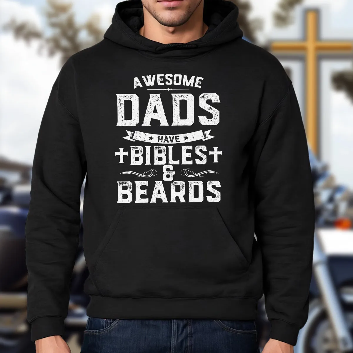 Teesdily | Awesome Dad Have Bibles And Beards Shirt Father's Day Gift, Jesus Lovers, Beards Man Tee, Christian Gifts, Daddy Tee Sweatshirt Hoodie Mug